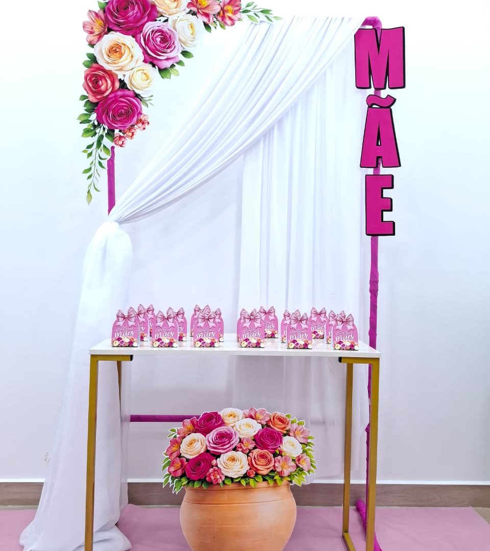DECORAÇÃO PARA PORTAL FLORIDO E LEMBRANCINHA - DIA DAS MÃES